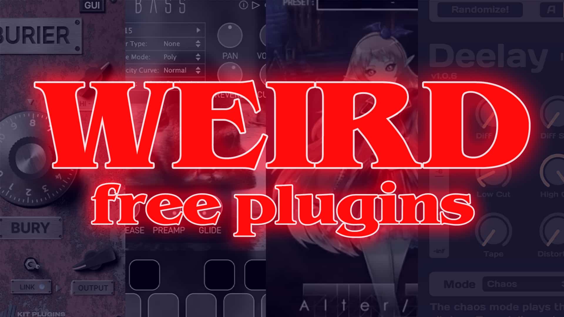 Weird Free Plugins