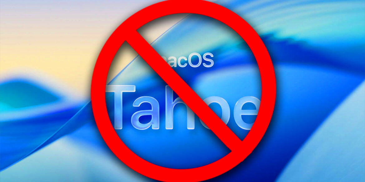 Don't Update to macOS Tahoe