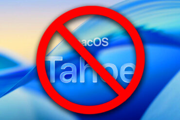 Don't Update to macOS Tahoe